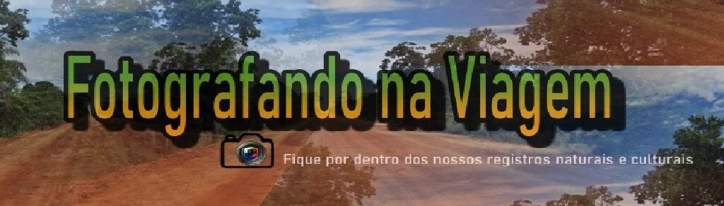 Fotografando na Viagem